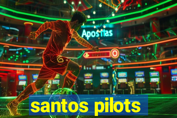 santos pilots